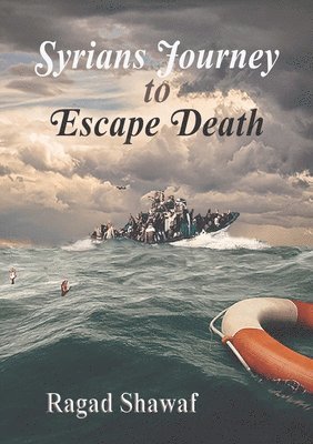 Syrian's Journey to Escape Death 1