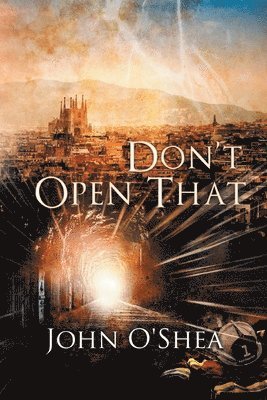 John O'Shea - Don't Open That, Häftad