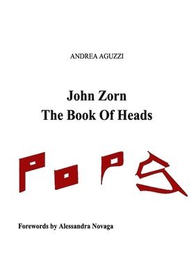 John Zorn The Book Of Heads 1