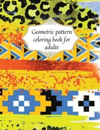 bokomslag Geometric patterns coloring book for adults