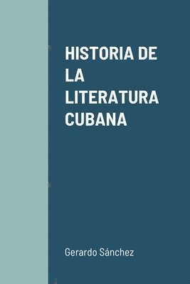 Historia de la Literatura Cubana 1