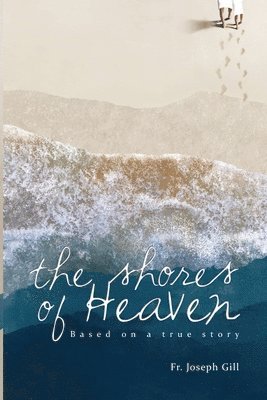 Gill - Shores of Heaven, Häftad