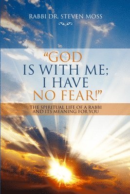 bokomslag "God is with me; I have no fear!"