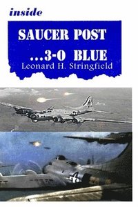 bokomslag Inside Saucer Post ... 3-0 Blue: Close Encounters of Many Kinds