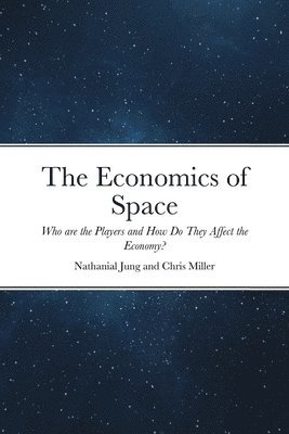 The Economics of Space 1