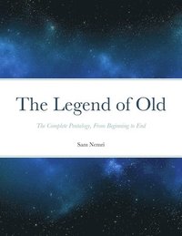 bokomslag The Legend of Old