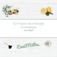 bokomslag Les bases du ménage écologique: Version simplifiée