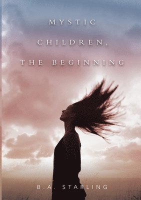 Mystic Children, The Beginning 1