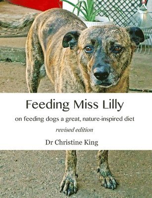 Christine King - Feeding Miss Lilly, Häftad