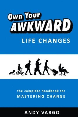 bokomslag Own Your Awkward Life Changes