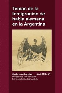 bokomslag Temas de la Inmigracin de habla alemana en la Argentina