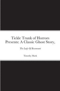 bokomslag Tickle Trunk of Horrors Presents