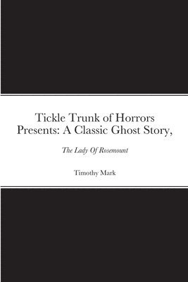 bokomslag Tickle Trunk of Horrors Presents