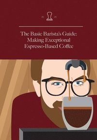 bokomslag Basic Barista's Guide