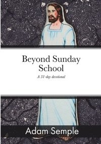 bokomslag Beyond Sunday School