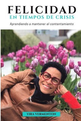 Yira Vermenton - Felicidad en Tiempos de Crisis, Häftad
