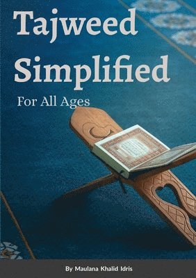 Maulana Khalid Idris - Tajweed Simplified, Häftad