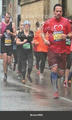 Bryan Mills - Fat Boy Running, Häftad