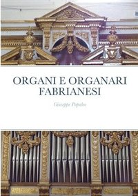 bokomslag Organi E Organari Fabrianesi