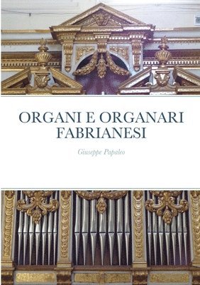 Organi E Organari Fabrianesi 1