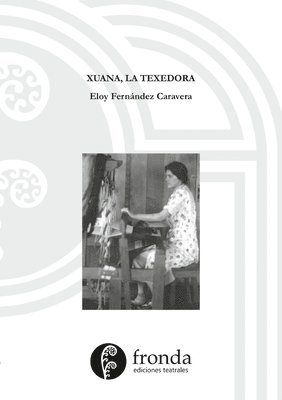 Xuaca, la texedora 1