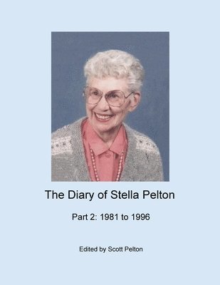 The Diary of Stella Pelton - Part 2 1