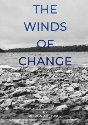 Keiron Austwick - Winds of Change, Häftad