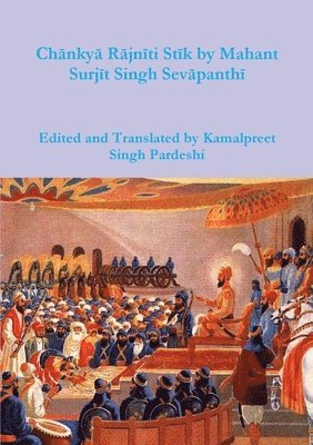 bokomslag Ch&#257;nky&#257; R&#257;jn&#299;ti St&#299;k by Mahant Surj&#299;t Singh Sev&#257;panth&#299;