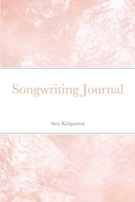 Songwriting Journal 1