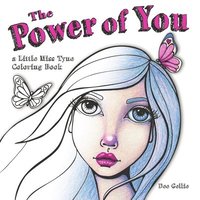 bokomslag The Power of You a Little Miss Tyne Coloring Book