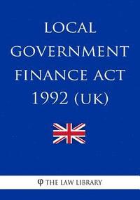 bokomslag Local Government Finance Act 1992