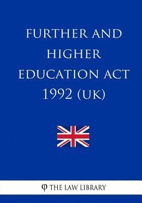 bokomslag Further and Higher Education Act 1992