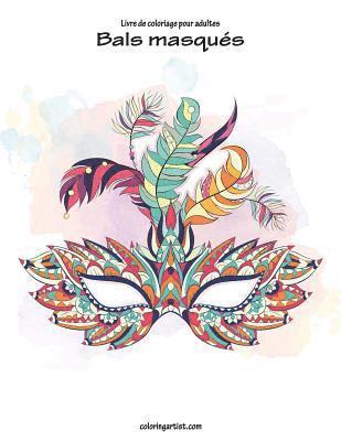 bokomslag Livre de coloriage pour adultes Bals masqués 1