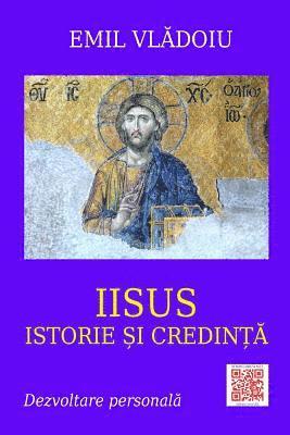 Iisus: Istorie Si Credinta: Dezvoltare Personala 1