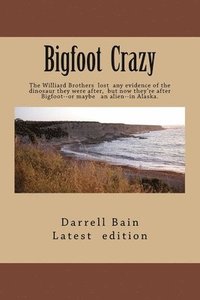 bokomslag Bigfoot Crazy By Darrell Bain