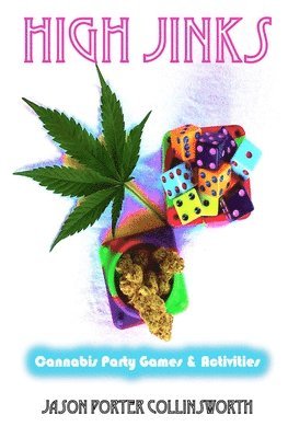 bokomslag High Jinks: Cannabis Party Games & Activities