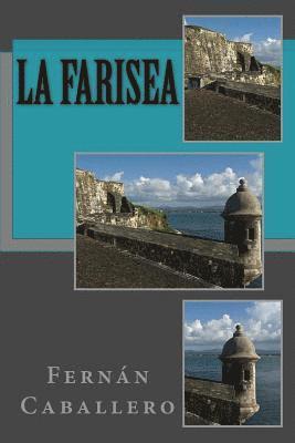 La farisea 1