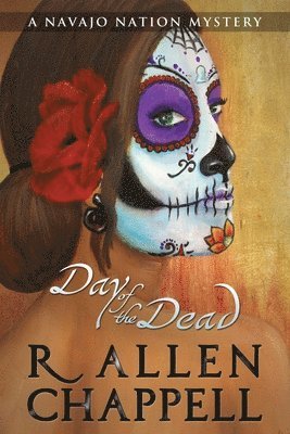 Day of the Dead: A Navajo Nation Mystery 1