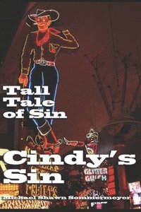 bokomslag Cindy's Sin: A Tall Tale of Sin