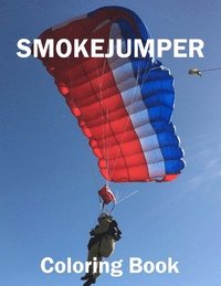 bokomslag Smokejumper Coloring Book