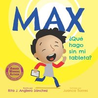bokomslag Max: Que hago sin mi tableta