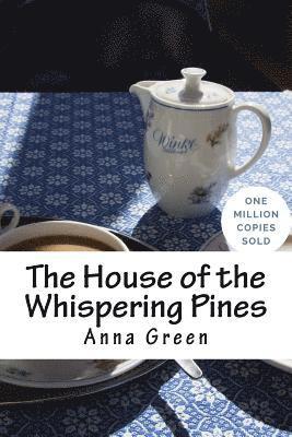 The House of the Whispering Pines 1