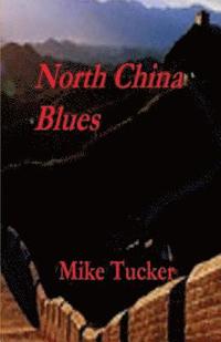 bokomslag North China Blues