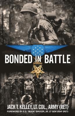 Jack Kelley - Bonded in Battle: Vietnam-June 29, 1966, Häftad. Tillgänglighet: Lägg i varukorg
