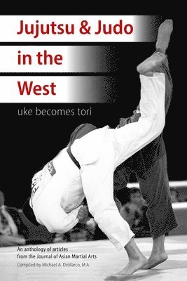 bokomslag Jujutsu & Judo in the West: Uke Becomes Tori