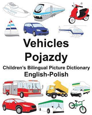 bokomslag English-Polish Vehicles/Pojazdy Children's Bilingual Picture Dictionary