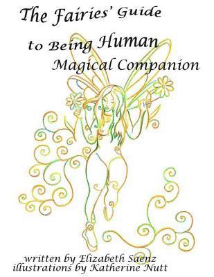 bokomslag The Fairies' Guide to Being Human Magical Companion