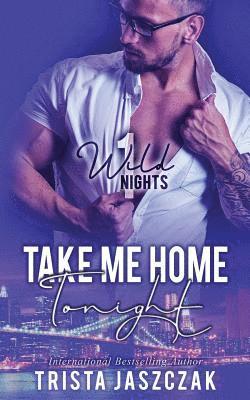 Trista Jaszczak - Take Me Home Tonight, Häftad