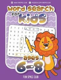 bokomslag Word Search for Kids Ages 6-8