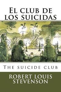 bokomslag El club de los suicidas: The Suicide Club